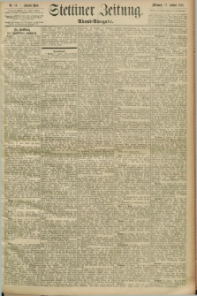 Stettiner Zeitung. 1893, Nr. 18 (11 Januar) - Abend-Ausgabe