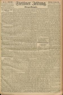Stettiner Zeitung. 1893, Nr. 19 (12 Januar) - Morgen-Ausgabe