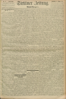 Stettiner Zeitung. 1893, Nr. 24 (14 Januar) - Abend-Ausgabe