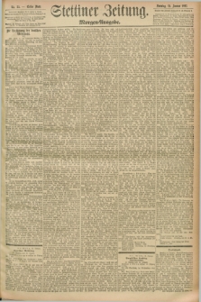 Stettiner Zeitung. 1893, Nr. 25 (15 Januar) - Morgen-Ausgabe