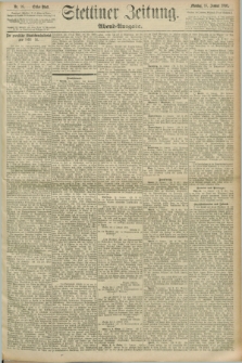 Stettiner Zeitung. 1893, Nr. 26 (16 Januar) - Abend-Ausgabe