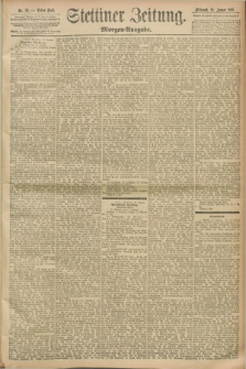 Stettiner Zeitung. 1893, Nr. 29 (18 Januar) - Morgen-Ausgabe
