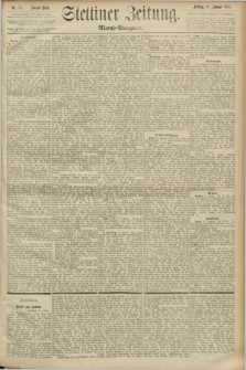 Stettiner Zeitung. 1893, Nr. 34 (20 Januar) - Abend-Ausgabe