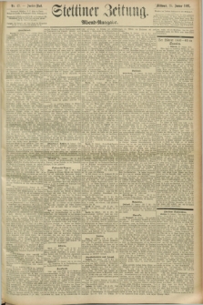 Stettiner Zeitung. 1893, Nr. 42 (25 Januar) - Abend-Ausgabe