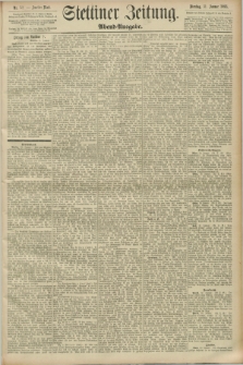 Stettiner Zeitung. 1893, Nr. 52 (31 Januar) - Abend-Ausgabe