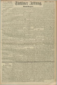 Stettiner Zeitung. 1893, Nr. 54 (1 Februar) - Abend-Ausgabe