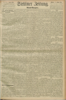 Stettiner Zeitung. 1893, Nr. 78 (15 Februar) - Abend-Ausgabe