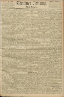 Stettiner Zeitung. 1893, Nr. 88 (21 Februar) - Abend-Ausgabe