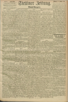 Stettiner Zeitung. 1893, Nr. 90 (22 Februar) - Abend-Ausgabe