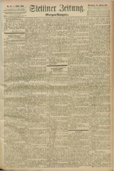 Stettiner Zeitung. 1893, Nr. 95 (25 Februar) - Morgen-Ausgabe