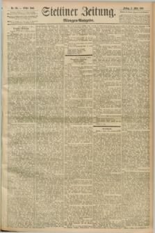Stettiner Zeitung. 1893, Nr. 105 (3 März) - Morgen-Ausgabe