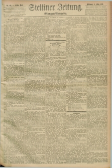 Stettiner Zeitung. 1893, Nr. 113 (8 März) - Morgen-Ausgabe