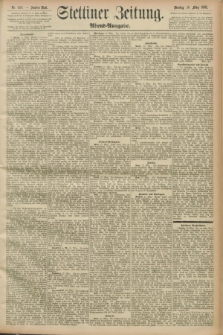 Stettiner Zeitung. 1893, Nr. 148 (28 März) - Abend-Ausgabe