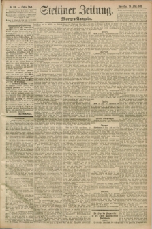 Stettiner Zeitung. 1893, Nr. 151 (30 März) - Morgen-Ausgabe
