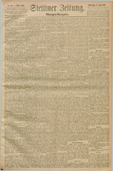 Stettiner Zeitung. 1893, Nr. 159 (6 April) - Morgen-Ausgabe