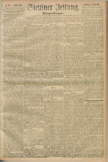 Stettiner Zeitung. 1893, Nr. 167 (11 April) - Morgen-Ausgabe