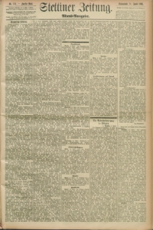 Stettiner Zeitung. 1893, Nr. 176 (15 April) - Abend-Ausgabe