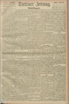 Stettiner Zeitung. 1893, Nr. 186 (21 April) - Abend-Ausgabe