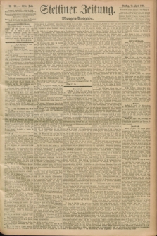 Stettiner Zeitung. 1893, Nr. 191 (25 April) - Morgen-Ausgabe