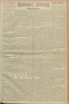 Stettiner Zeitung. 1893, Nr. 196 (27 April) - Abend-Ausgabe