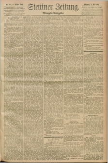 Stettiner Zeitung. 1893, Nr. 205 (3 Mai) - Morgen-Ausgabe