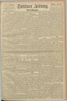 Stettiner Zeitung. 1893, Nr. 208 (4 Mai) - Abend-Ausgabe