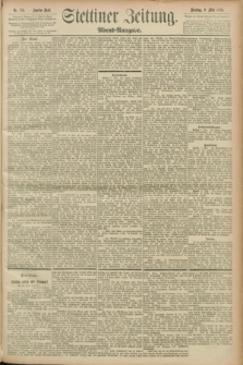 Stettiner Zeitung. 1893, Nr. 216 (9 Mai) - Abend-Ausgabe