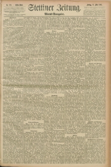 Stettiner Zeitung. 1893, Nr. 220 (12 Mai) - Abend-Ausgabe