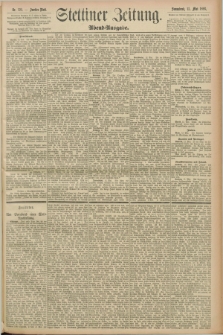 Stettiner Zeitung. 1893, Nr. 222 (13 Mai) - Abend-Ausgabe
