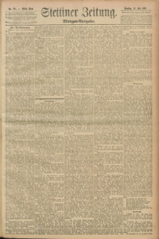 Stettiner Zeitung. 1893, Nr. 225 (16 Mai) - Morgen-Ausgabe