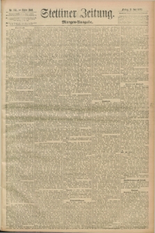 Stettiner Zeitung. 1893, Nr. 253 (2 Juni) - Morgen-Ausgabe