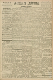 Stettiner Zeitung. 1893, Nr. 289 (23 Juni) - Morgen-Ausgabe