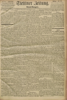 Stettiner Zeitung. 1893, Nr. 308 (4 Juli) - Abend-Ausgabe