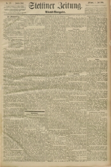Stettiner Zeitung. 1893, Nr. 310 (5 Juli) - Abend-Ausgabe