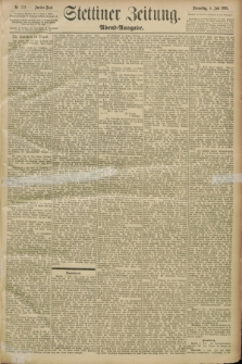 Stettiner Zeitung. 1893, Nr. 312 (6 Juli) - Abend-Ausgabe