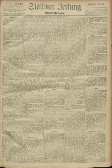 Stettiner Zeitung. 1893, Nr. 316 (8 Juli) - Abend-Ausgabe