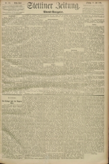 Stettiner Zeitung. 1893, Nr. 318 (10 Juli) - Abend-Ausgabe
