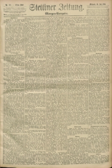 Stettiner Zeitung. 1893, Nr. 333 (19 Juli) - Morgen-Ausgabe