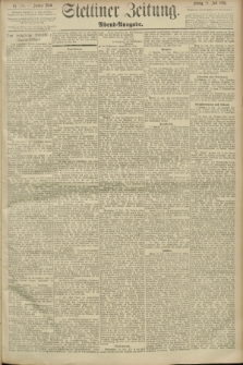Stettiner Zeitung. 1893, Nr. 338 (21 Juli) - Abend-Ausgabe