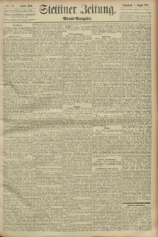 Stettiner Zeitung. 1893, Nr. 364 (5 August) - Abend-Ausgabe