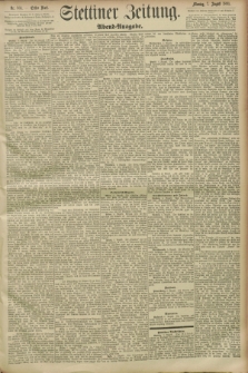 Stettiner Zeitung. 1893, Nr. 366 (7 August) - Abend-Ausgabe