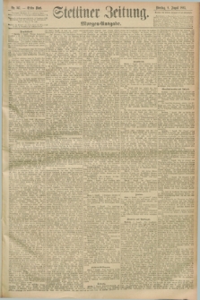 Stettiner Zeitung. 1893, Nr. 367 (8 August) - Morgen-Ausgabe