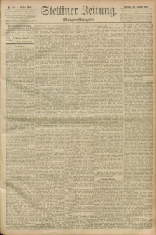 Stettiner Zeitung. 1893, Nr. 391 (22 August) - Morgen-Ausgabe