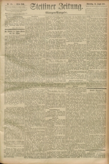Stettiner Zeitung. 1893, Nr. 395 (24 August) - Morgen-Ausgabe