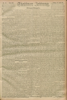 Stettiner Zeitung. 1893, Nr. 403 (29 August) - Morgen-Ausgabe
