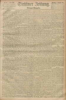Stettiner Zeitung. 1893, Nr. 419 (7 September) - Morgen-Ausgabe