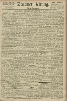 Stettiner Zeitung. 1893, Nr. 426 (11 September) - Abend-Ausgabe
