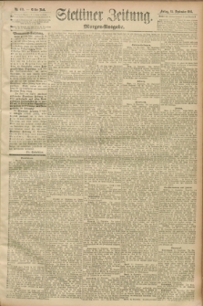 Stettiner Zeitung. 1893, Nr. 433 (15 September) - Morgen-Ausgabe