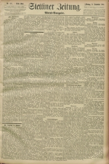 Stettiner Zeitung. 1893, Nr. 438 (18 September) - Abend-Ausgabe