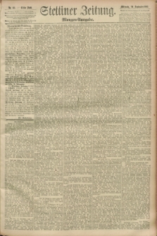 Stettiner Zeitung. 1893, Nr. 441 (20 September) - Morgen-Ausgabe